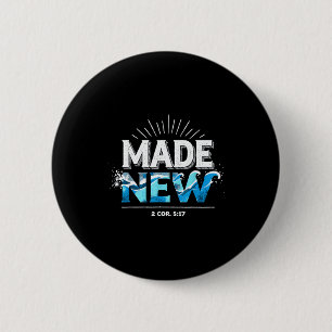 Made New Baptized Baptism  Button