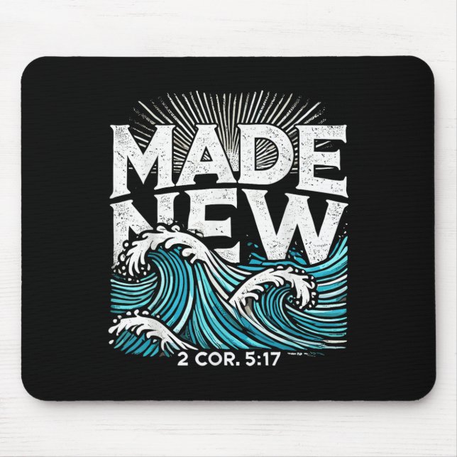 Made New Baptized Baptism  Mouse Pad (Front)
