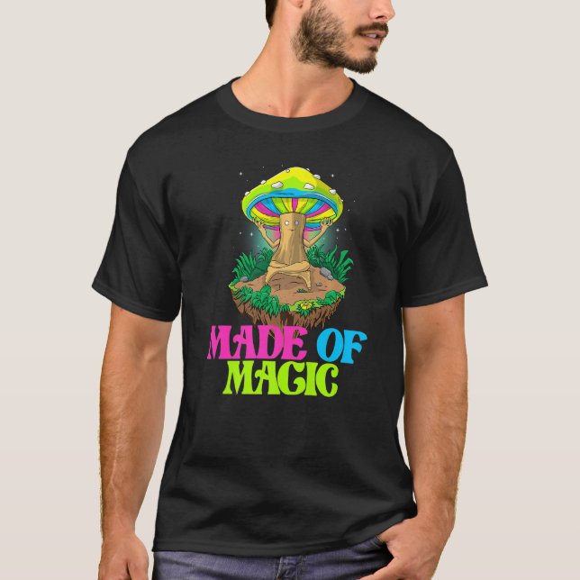 Made Of Magic  Women Magic Psilocybin Mushroom T-Shirt (Front)