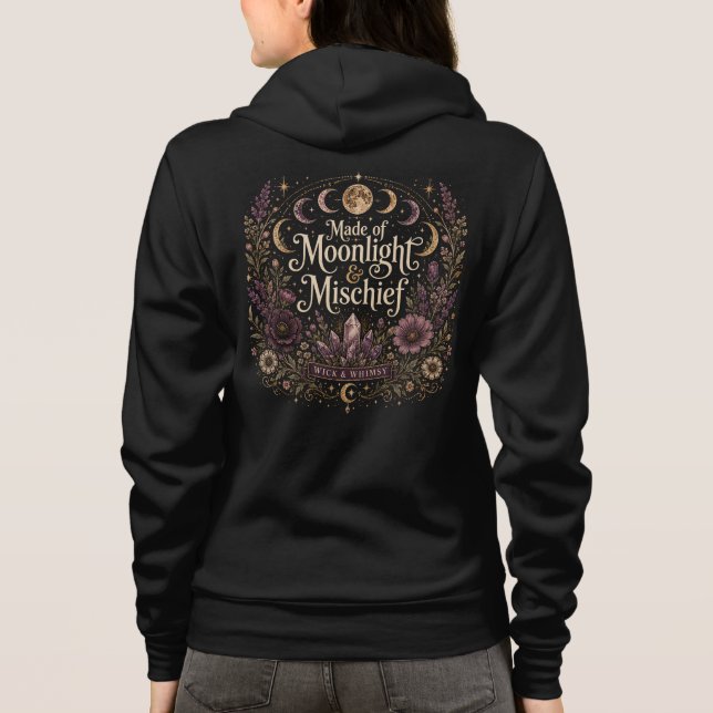 Made of Moonlight & Mischief Hoodie (Back)