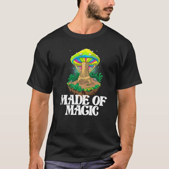 Made Of Mushroom  Women Magic Psilocybin Mushroom T-Shirt (Front)