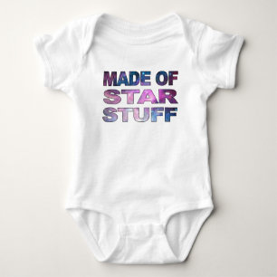 Made of Star Stuff - Cute Science Quote Baby Bodysuit
