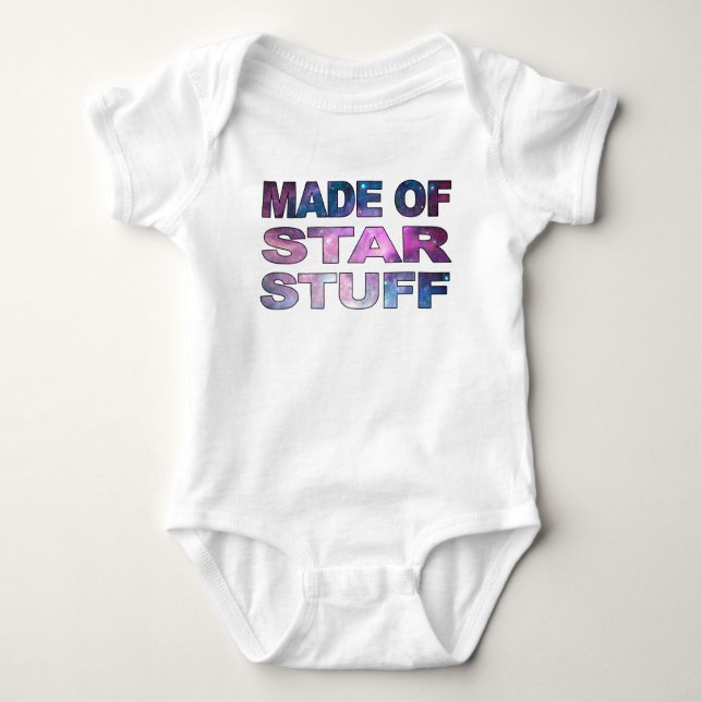 Made of Star Stuff - Cute Science Quote Baby Bodysuit (Front)