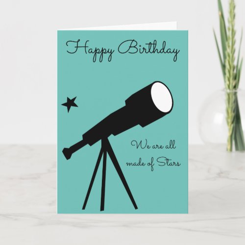 Made of Stars telescope birthday quote Card