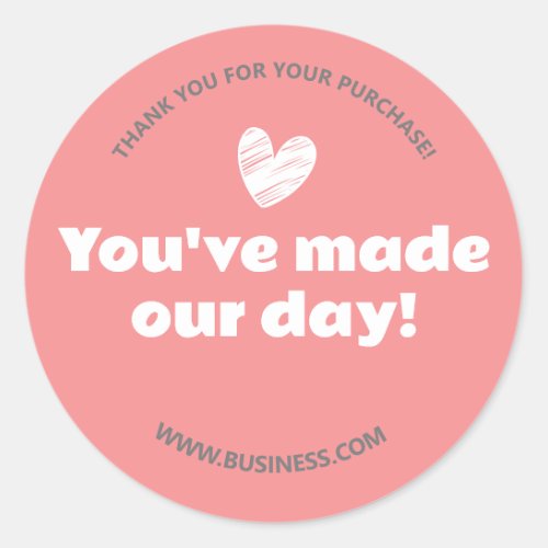 Made Our Day Business Name Website Heart Pink Gray Classic Round Sticker