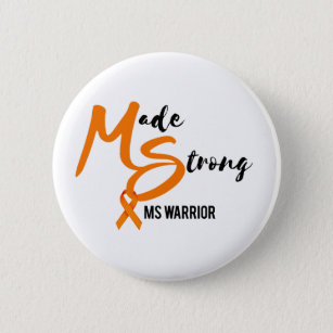 Made Strong MS Warrior Button