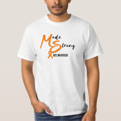 Made Strong MS Warrior T_Shirt
