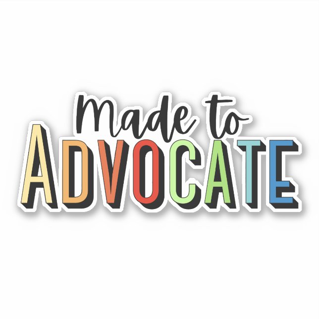 Made to Advocate - School Counselor Sticker (Front)