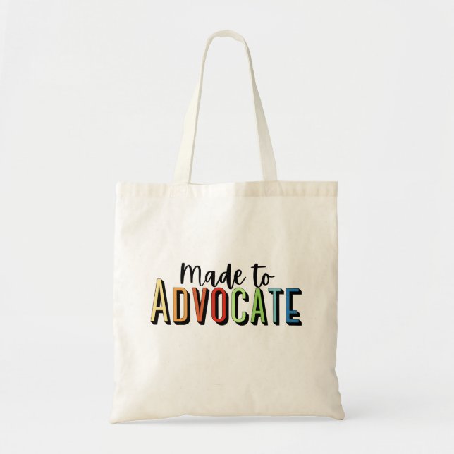 Made to Advocate - School Counselor  Tote Bag (Front)