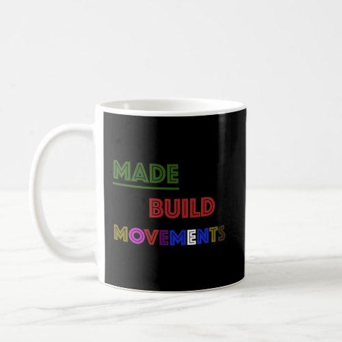 Made To Build Coffee Mug