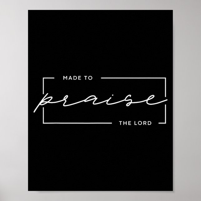 Made To Praise The Lord – Christian Worship Design Poster (Front)