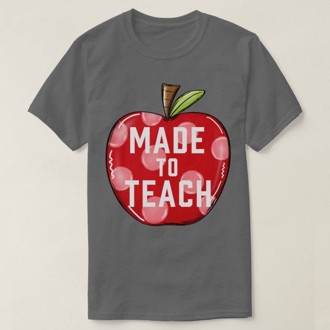made to teach T-Shirt (Design Front)