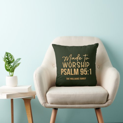Made To Worship Green Christian Pillow