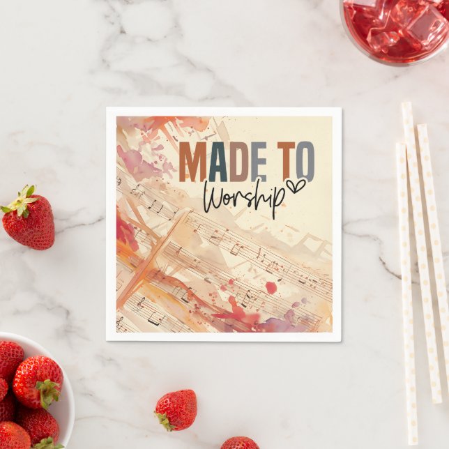 Made to Worship Inspirational Christian Quote Napkins (Insitu)