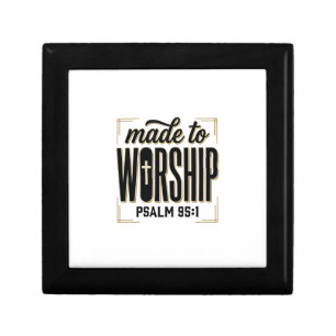 Made to Worship Psalm 95_1 Christian Vintage Desig Gift Box