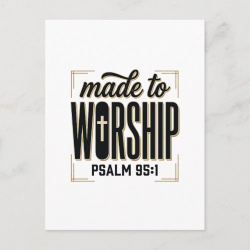 Made to Worship Psalm 95_1 Christian Vintage Desig Postcard