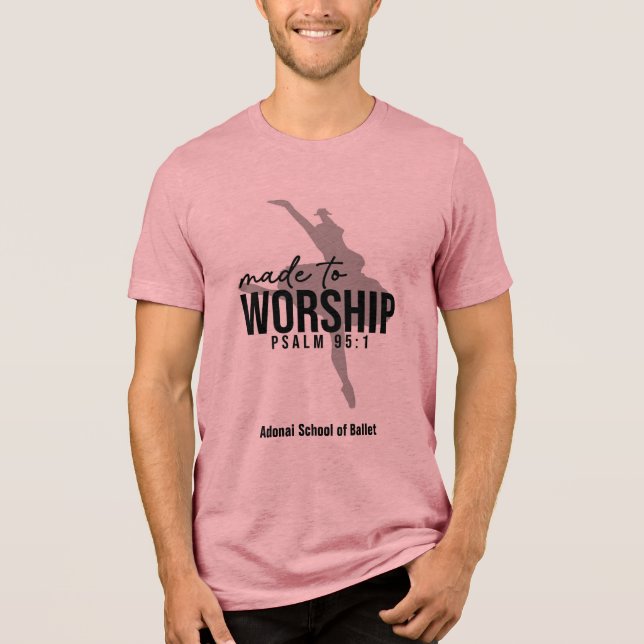 Made To Worship Shirt B (Front)