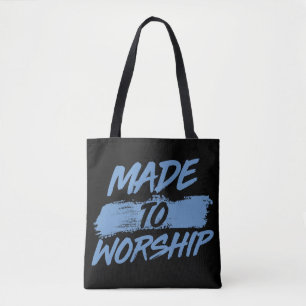 Made to Worship Tote Bag