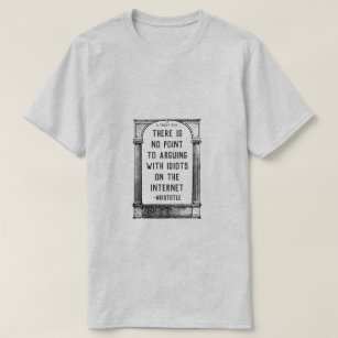 Made Up Quotes 4 (Aristotle) - A MisterP Shirt