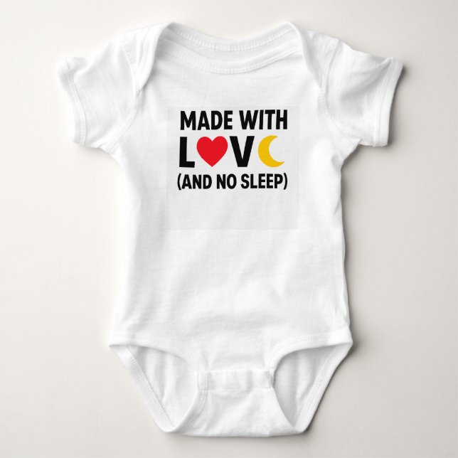 Made With Love (and No Sleep) – Cute Newborn Outfi Baby Bodysuit (Front)