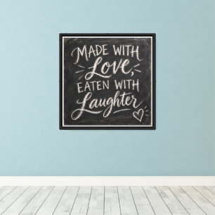 Made With Love, Eaten With Laughter Canvas Print
