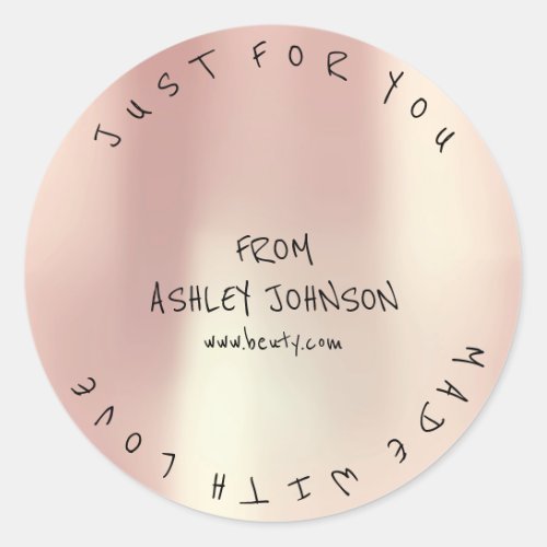 Made With Love For You Name Pink Rose Gold Blush Classic Round Sticker