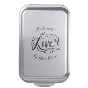 Made with love hand lettered baking cake pan