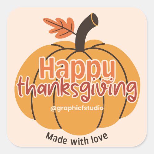 Made with Love Happy Thanksgiving Square Sticker