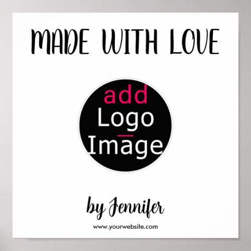 Made With Love Modern Professional Custom Logo Poster