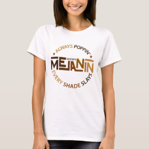 Made with Melanin Black Girl Magic Afro Beauty Bla T-Shirt
