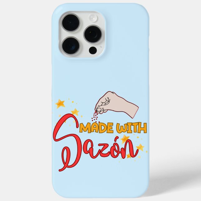 Made with Sazón and a Whole Lot of Flavor Case-Mate iPhone Case (Back)