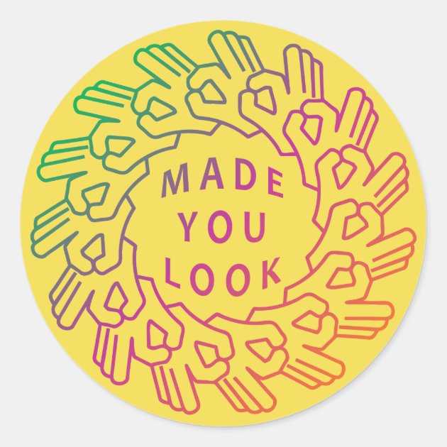 Made You Look Hand Gesture Circle Gradient Classic Round Sticker Zazzle   Made You Look Hand Gesture Circle Gradient Classic Round Sticker R183667d982584eff8dbea2223b2c59c5 0ugmp 8byvr 630 