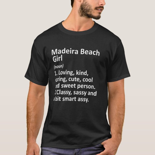 Madeira Beach Girl Fl Florida Funny City Home Root T-Shirt (Front)