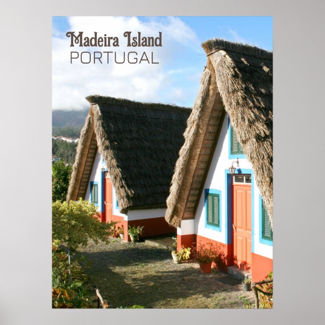 Madeira Island photo with Typical Houses, Portugal Poster (Front)