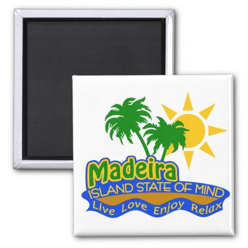 Madeira State of Mind magnet
