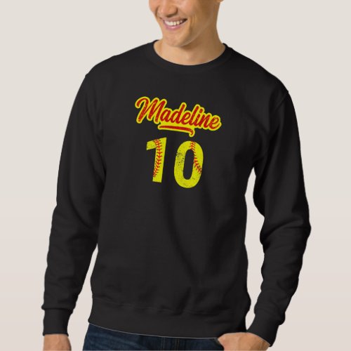 Madeline No 10 Jersey Number 10 Softball Sweatshirt