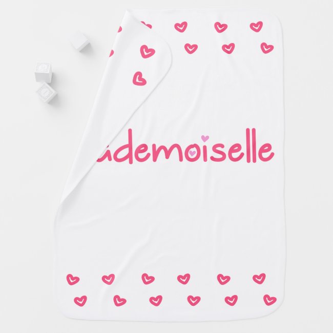 Mademoiselle - Fun, French Quote Baby Blanket