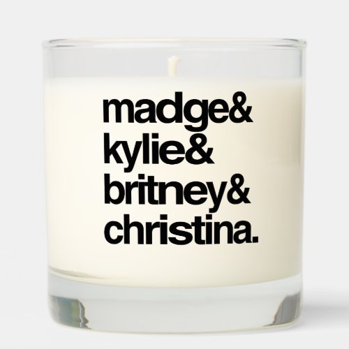 Madge Kylie Britney and Christina Scented Candle