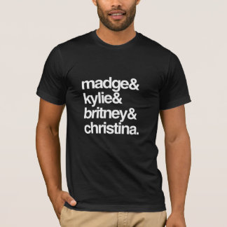 Madge Kylie Britney and Christina T-Shirt