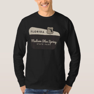 Madison Blue Spring State Park Florida Welcome Sig T-Shirt