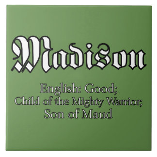 Madison Meaning (Male) Ceramic Tile
