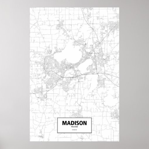 Madison, Wisconsin (black on white) Poster | Zazzle