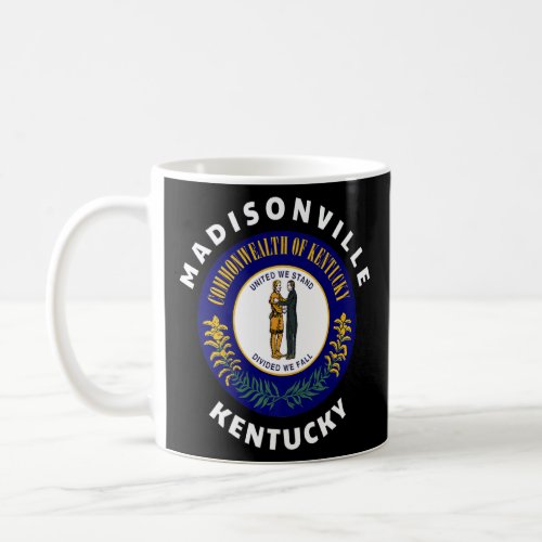 Madisonville Kentucky KY Flag Badge Roundlet Souve Coffee Mug