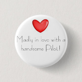 Madly in love pinback button