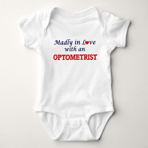 Madly in love with an Optometrist Baby Bodysuit