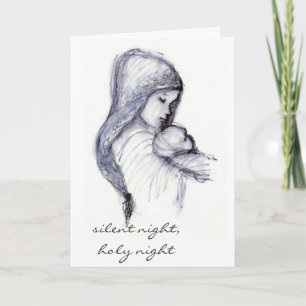 Madonna and child, silent night, holy night holiday card