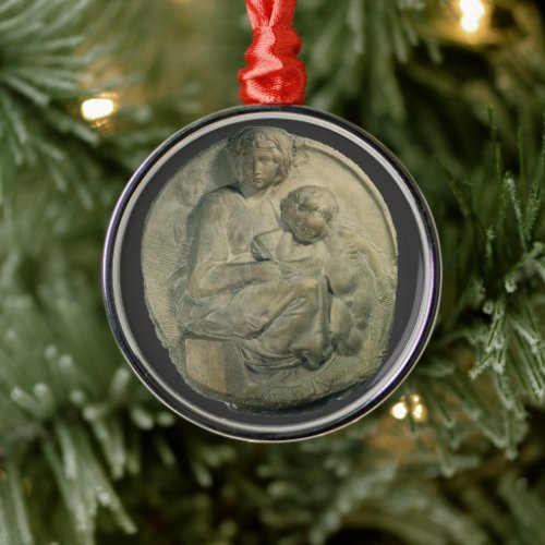 Madonna and Child Tondo Pitti by Michelangelo Metal Ornament