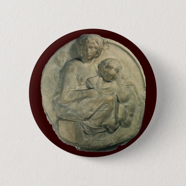Madonna and Child, Tondo Pitti by Michelangelo Pinback Button (Front)
