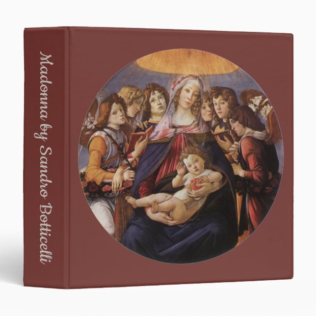 Madonna and Child with Angels by Sandro Botticelli 3 Ring Binder (Front/Spine)