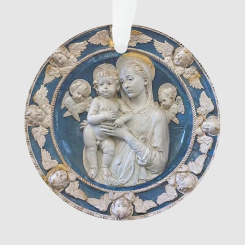 Madonna and Child with Cherubs by Della Robbia Ornament